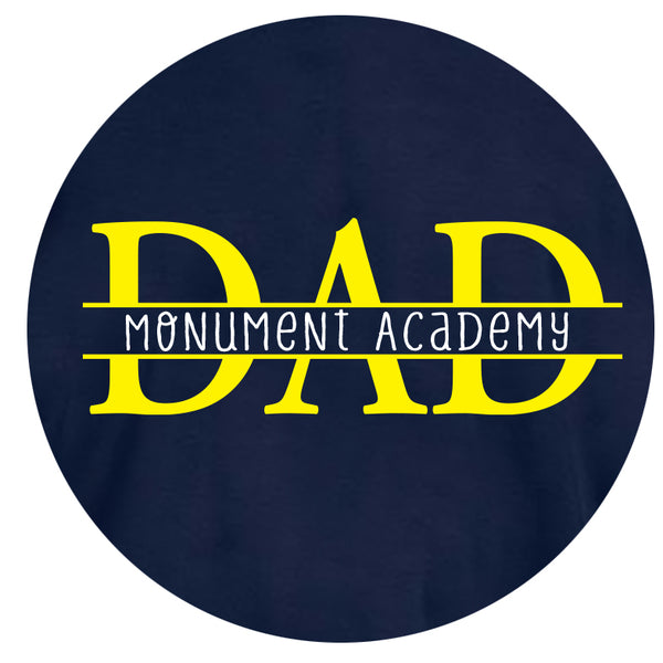 Monument Academy Dad *DISCOUNT*